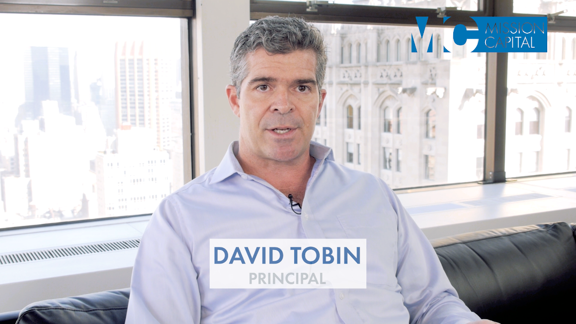 Why Mission Capital? Featuring David Tobin (Principal) [Video] - Mission  Capital